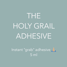 Load image into Gallery viewer, The Holy Grail Adhesive - instant grab glue